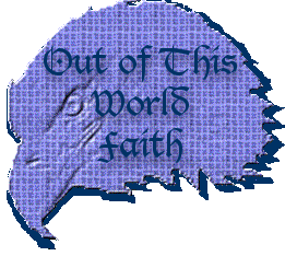 Out of This World Faith