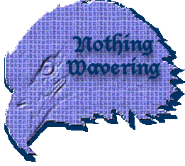 nothing wavering