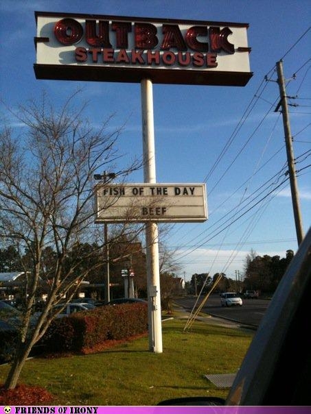 Fish of the day sign says it is beef