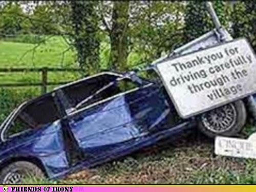 Car crashed into sign that thanks people for driving carefully